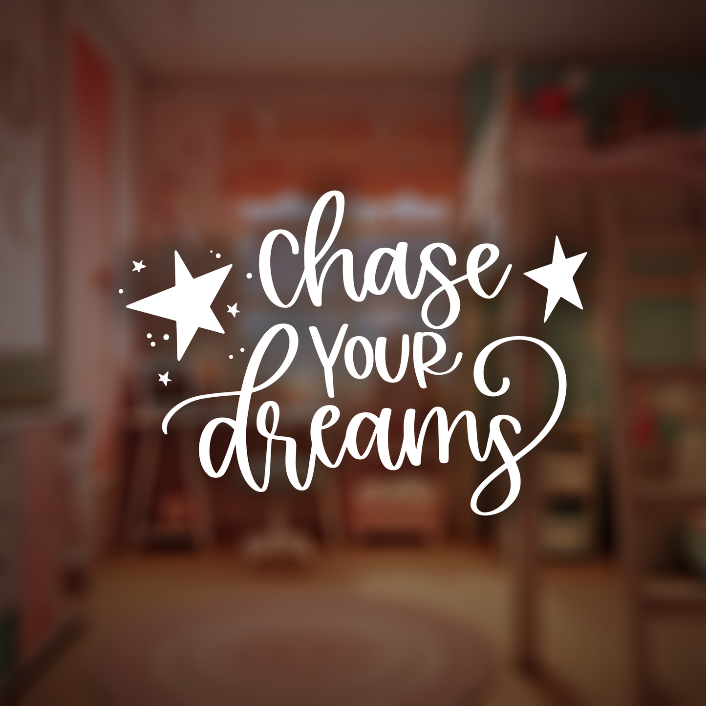 Chase Your Dreams Wall Sticker Decal