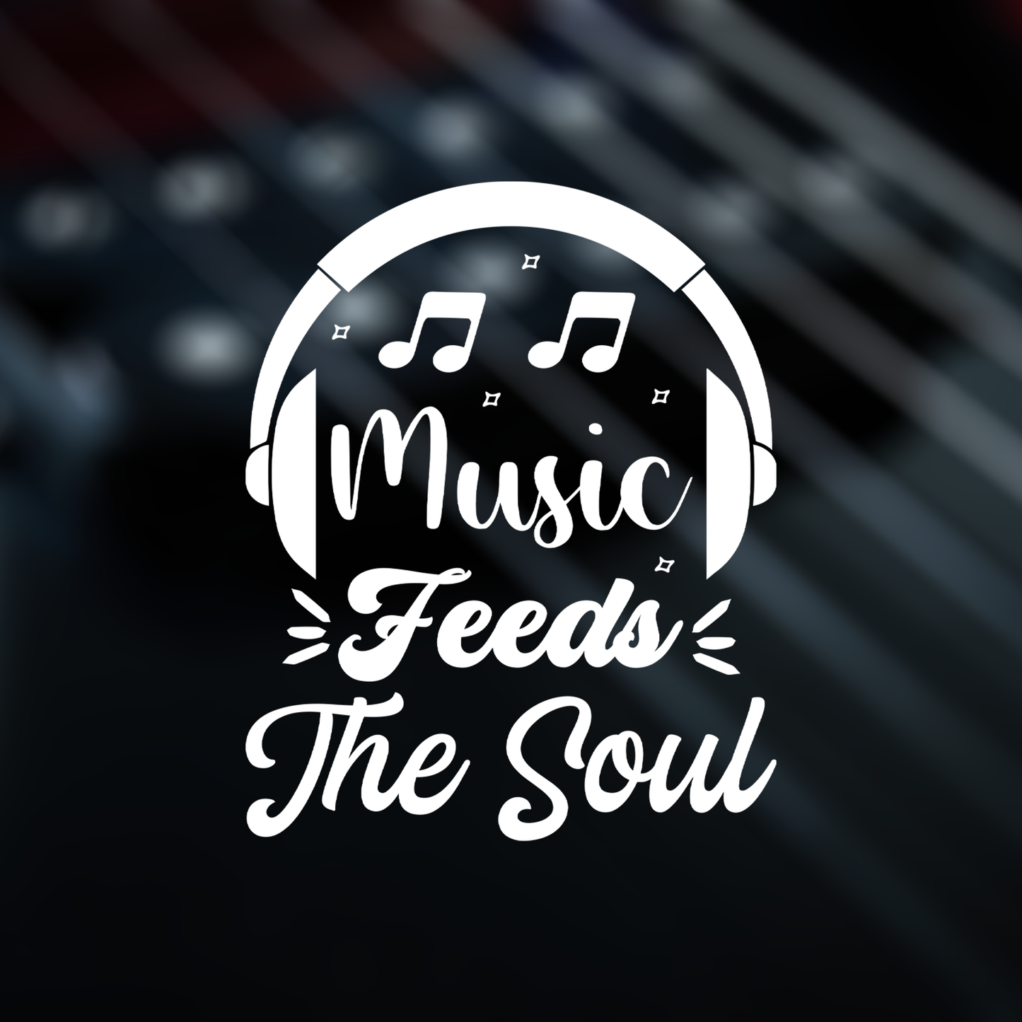 Music Feeds the Soul Wall Sticker Decal