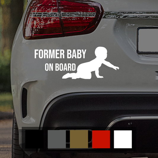 Former Baby Funny Car Decal