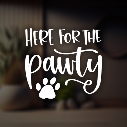 Here For The Pawty Wall Sticker Decal