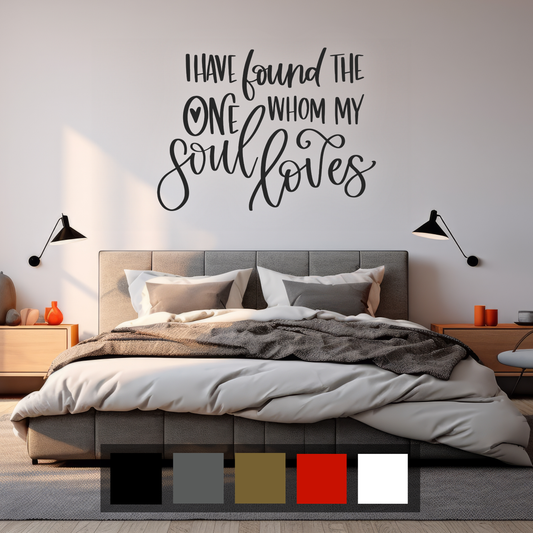I Have Found The One Whom my Soul Loves Wall Sticker Decal