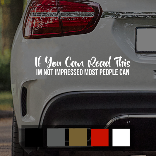 If You Can Read This Funny Car Decal