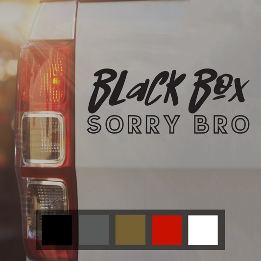 Black Box Sorry Bro Car Decal