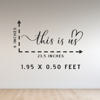 This is Us Wall Art Decal