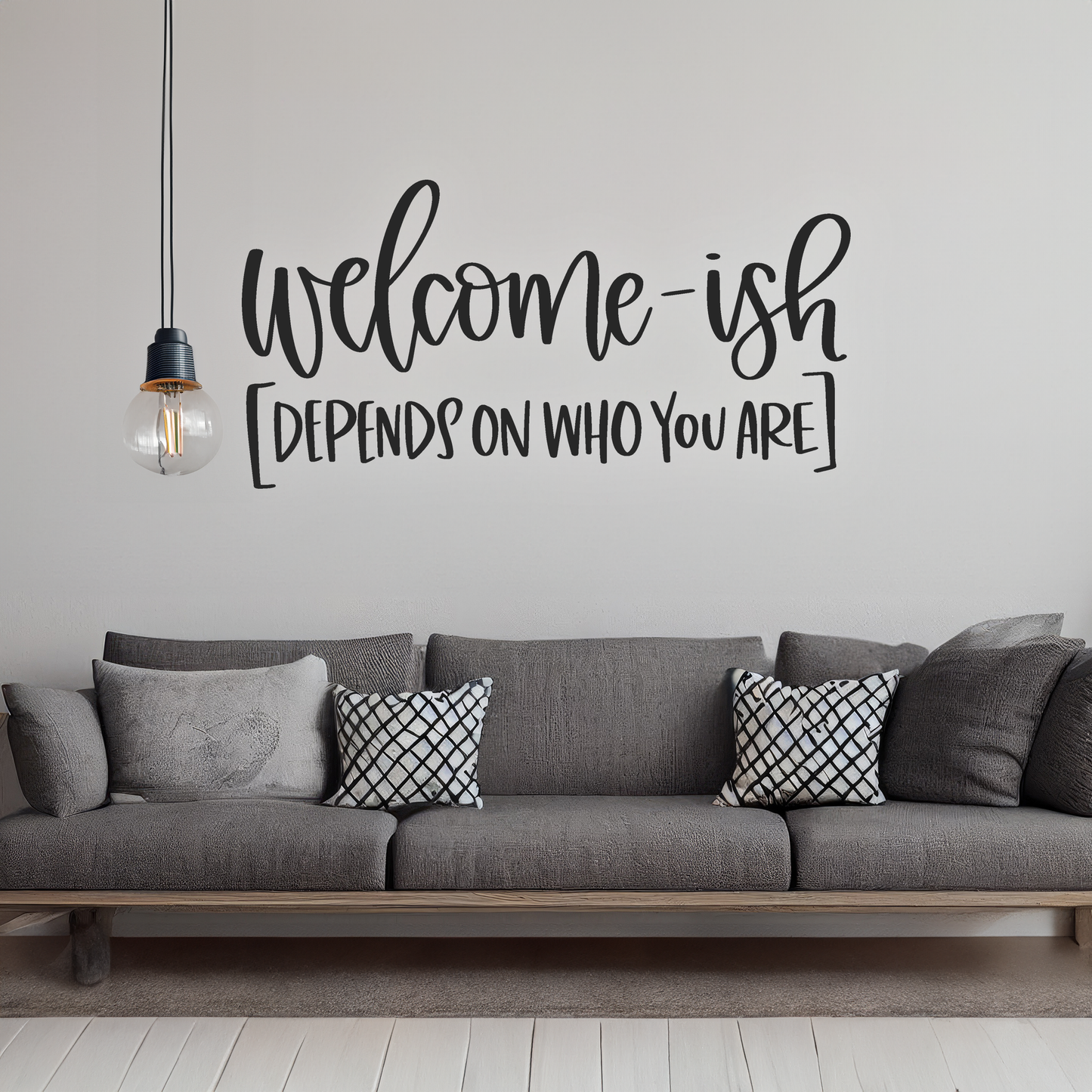 Welcome-Ish Wall Sticker Decal