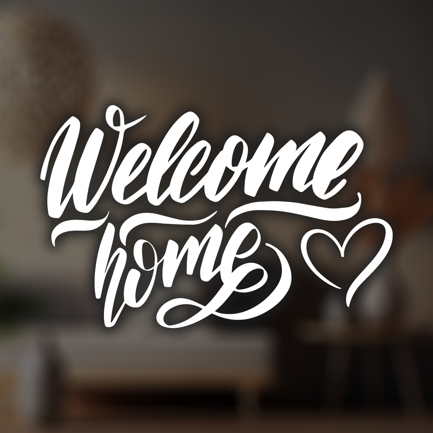 Welcome Home Wall Sticker Decal